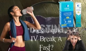 Liquid IV break a fast
